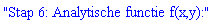 "Stap 6: Analytische functie f(x,y):"