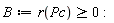 B := r(Pc) >= 0
