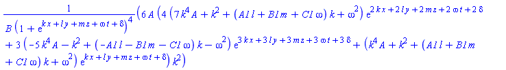 6*A*(4*(7*k^4*A+k^2+(A1*l+B1*m+C1*omega)*k+omega^2)*exp(2*k*x+2*l*y+2*m*z+2*omega*t+2*delta)+3*(-5*k^4*A-k^2+(-A1*l-B1*m-C1*omega)*k-omega^2)*exp(3*k*x+3*l*y+3*m*z+3*omega*t+3*delta)+(k^4*A+k^2+(A1*l+B1*m+C1*omega)*k+omega^2)*exp(k*x+l*y+m*z+omega*t+delta))*k^2/(B*(1+exp(k*x+l*y+m*z+omega*t+delta))^4)
