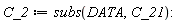 C_2 := subs(DATA, C_21)