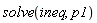 solve(ineq, p1)