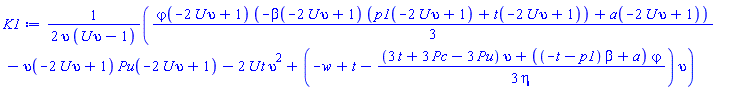 (1/2)*((1/3)*varphi(-2*U*upsilon+1)*(-beta(-2*U*upsilon+1)*(p1(-2*U*upsilon+1)+t(-2*U*upsilon+1))+a(-2*U*upsilon+1))-upsilon(-2*U*upsilon+1)*Pu(-2*U*upsilon+1)-2*U*t*upsilon^2+(-w+t-(1/3)*((3*t+3*Pc-3*Pu)*upsilon+((-t-p1)*beta+a)*varphi)/eta)*upsilon)/(upsilon*(U*upsilon-1))