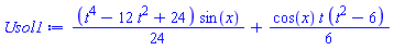 (1/24)*(t^4-12*t^2+24)*sin(x)+(1/6)*cos(x)*t*(t^2-6)