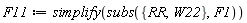F11 := simplify(subs({RR, W22}, F1))