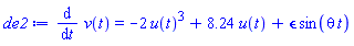 diff(v(t), t) = -2*u(t)^3+8.24*u(t)+epsilon*sin(theta*t)