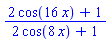 (2*cos(16*x)+1)/(2*cos(8*x)+1)