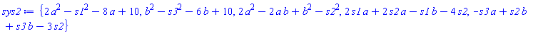 {2*a^2-s1^2-8*a+10, b^2-s3^2-6*b+10, 2*a^2-2*a*b+b^2-s2^2, 2*a*s1+2*a*s2-b*s1-4*s2, -a*s3+b*s2+b*s3-3*s2}