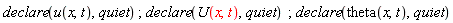 declare(u(x, t), quiet); declare(U(x, t), quiet); declare(theta(x, t), quiet)