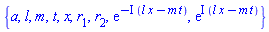 {a, l, m, t, x, r[1], r[2], exp(-I*(l*x-m*t)), exp(I*(l*x-m*t))}