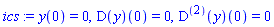 y(0) = 0, (D(y))(0) = 0, ((D@@2)(y))(0) = 0