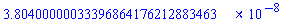 0.380400000033396864176212883463e-7