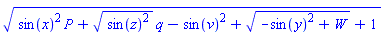 (sin(x)^2*P+(sin(z)^2)^(1/2)*q-sin(v)^2+(-sin(y)^2+W)^(1/2)+1)^(1/2)