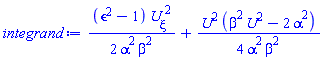(1/2)*(epsilon^2-1)*(diff(U(xi), xi))^2/(alpha^2*beta^2)+(1/4)*U(xi)^2*(beta^2*U(xi)^2-2*alpha^2)/(alpha^2*beta^2)