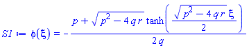 phi(xi) = -(1/2)*(p+(p^2-4*q*r)^(1/2)*tanh((1/2)*(p^2-4*q*r)^(1/2)*xi))/q