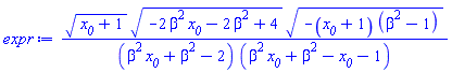 (x__0+1)^(1/2)*(-2*beta^2*x__0-2*beta^2+4)^(1/2)*(-(x__0+1)*(beta^2-1))^(1/2)/((beta^2*x__0+beta^2-2)*(beta^2*x__0+beta^2-x__0-1))