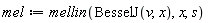 mel := mellin(BesselJ(v, x), x, s)