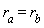 r__a = r__b